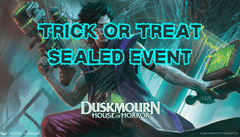 October 26th Trick or Treat Sealed Event